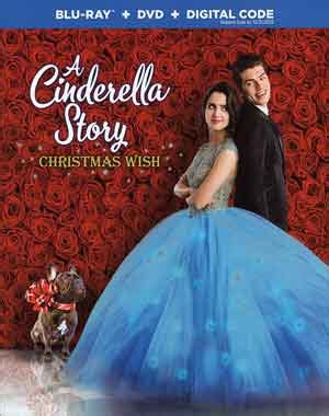 A cinderella story is an american series of films created by leigh dunlap, and based on cinderella. A Cinderella Story: Christmas Wish Blu-ray Review ...