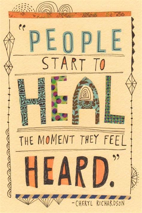 People Start To Heal The Moment They Feel Heard Health And Wellness