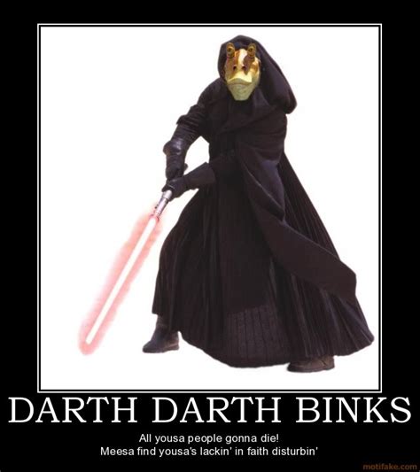 All But Confirmed Jar Jar Binks Is A Sith Master Most Likely Darth