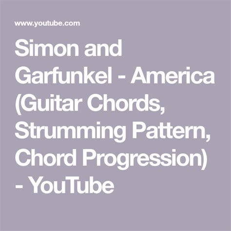 Simon And Garfunkel America Guitar Chords Strumming Pattern Chord
