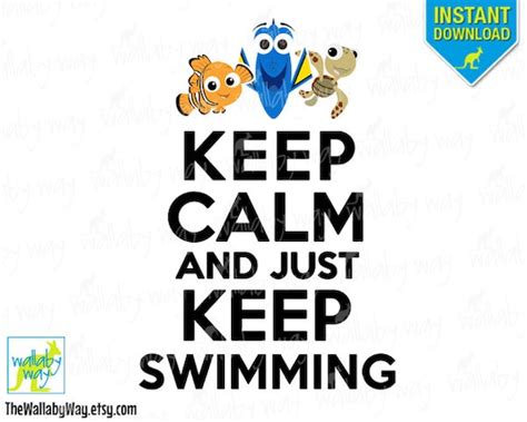 Finding Dory Keep Calm And Just Keep Swimming Printable Iron