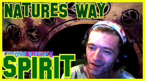 Natures Way Spirit Reaction Youtube