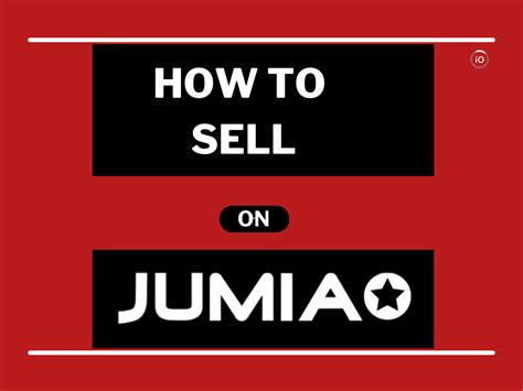 How To Start Selling On Jumia Complete Guide