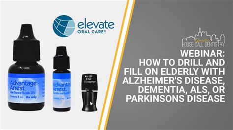 Webinar How To Drill And Fill On Elderly With Alzheimer S Disease