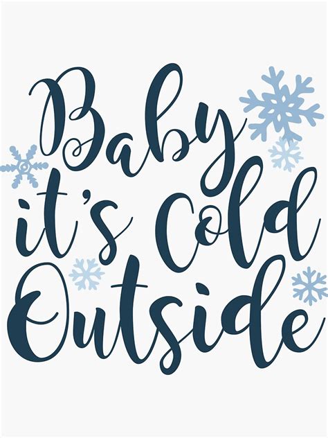Baby Its Cold Outside Sticker For Sale By Foxandmoose Redbubble