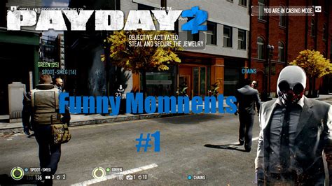 Payday 2 Funny Moments 1 Youtube