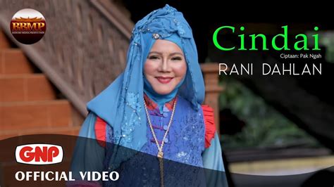 Cindai Rani Dahlan Lagu Melayu Indonesia Youtube