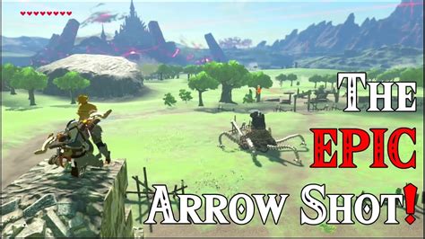 Post your answer to help the submitter. The EPIC Arrow Shot! Camera Angles in Zelda Breath of the Wild - YouTube