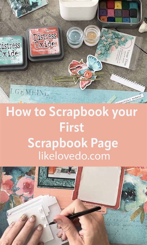 How To Scrapbook Your First Page Like Love Do