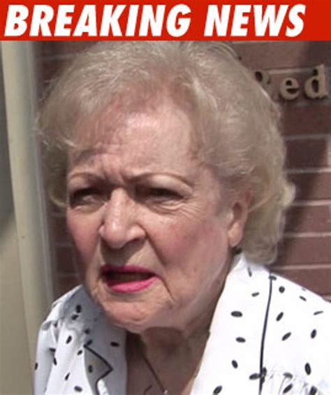 Betty White Rues Death Hurts