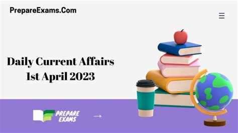 Daily Current Affairs 1 April 2023 Prepareexams