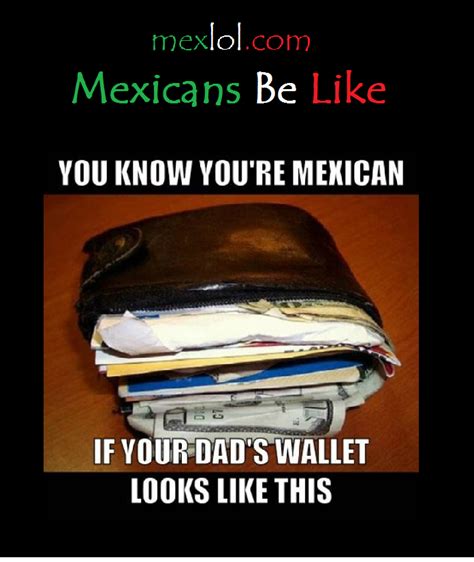 Check spelling or type a new query. Mexican Dad Quotes. QuotesGram