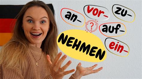 Das Verb Nehmen Mit Präfixen Deutsch Lernen B2 C1 Youtube