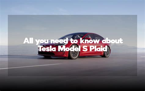Tesla Model S Plaid Features And Specifications