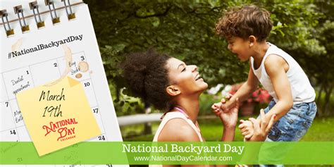 National Backyard Day March 19 National Day Calendar