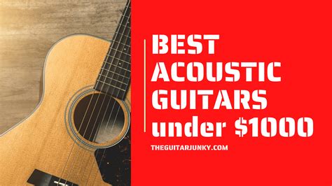 10 Best Acoustic Guitars Under 1000 In 2024