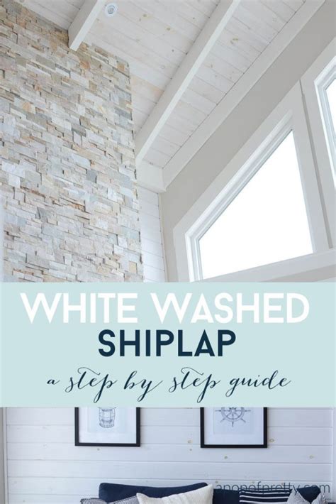 How To White Wash Shiplap And Wood Step By Step Tutorial A Pop Of