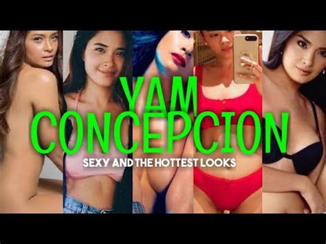 YAM CONCEPCION TOP SEXY AND THE HOTTEST LOOKS Ang Yammy Na Mukha At Katawan Na Mappatigas