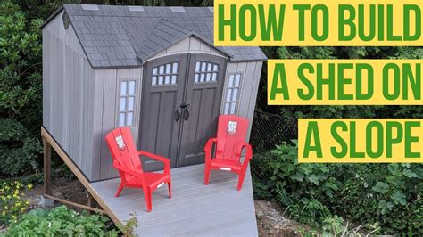 How To Build A Shed On A Slope Youtube