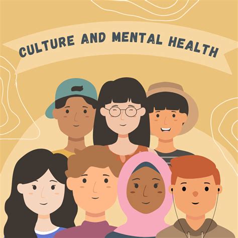 Culture Mental Health And How They Impact Each Other
