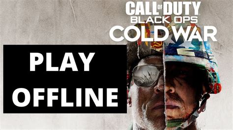 How To Play Call Of Duty Black Ops Cold War Offline Youtube