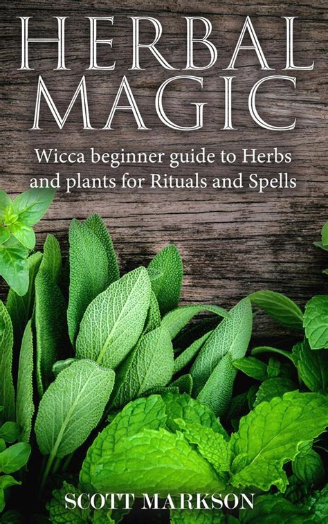 Read Herbal Magic Wicca Beginner Guide To Herbs And Plants For Rituals