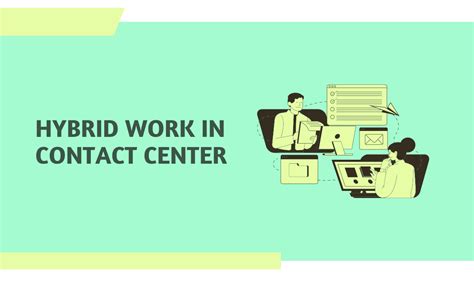 Implementing Hybrid Work Model In The Contact Center Justcall Blog