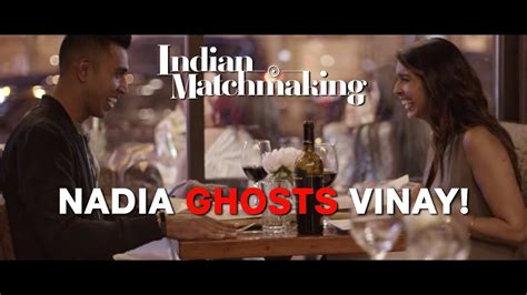 Vinay Exposes Nadia Indian Matchmaking Netflix India Youtube