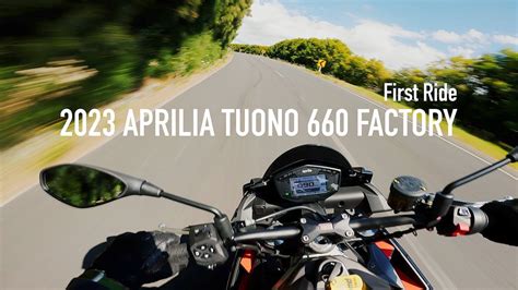 2023 Aprilia Tuono 660 Factory First Ride Review YouTube