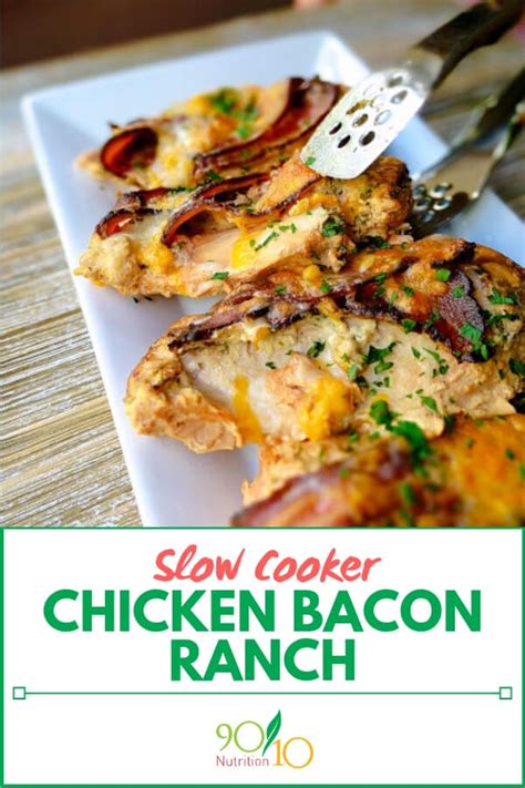 Slow Cooker Chicken Bacon Ranch 9010 Nutrition