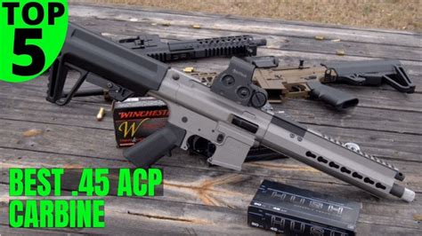 Top 5 Best 45 Acp Carbine Buying Guide And Reviews 2021 Youtube