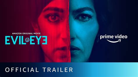 Evil Eye Trailer Amazon Prime Video Live Cinema News