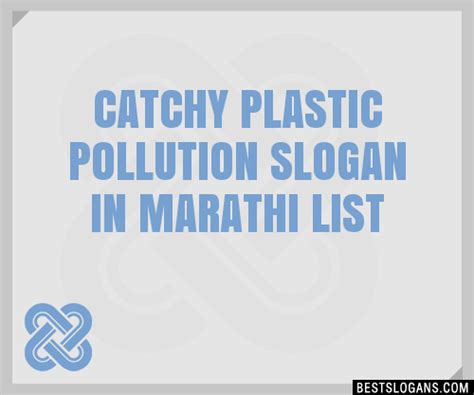 100 Catchy Plastic Pollution In Marathi Slogans 2024 Generator