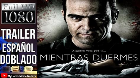 Mientras Duermes 2011 Trailer Hd Jaume Balagueró Youtube