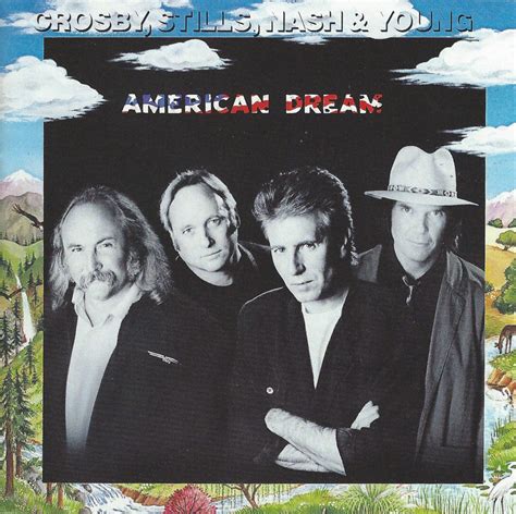Crosby Stills Nash And Young American Dream Lyrics