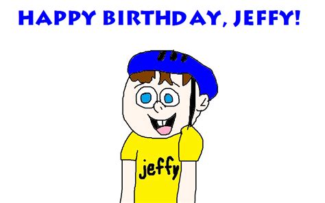 Happy Birthday Jeffy By Mikejeddynsgamer89 On Deviantart