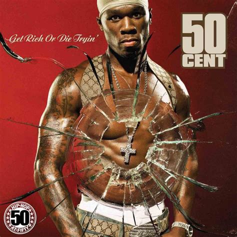 Get Rich Or Die Tryin 50 Cents Massive Debut Album