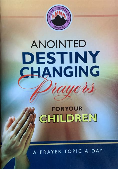 Anointed Destiny Changing Prayers For Your CHILDREN-A Prayer Topic A Day--by Mountain Of Fire ...