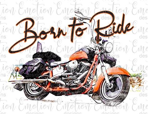 Born To Ride Motorcycle Png Instant Download Sublimation Etsy