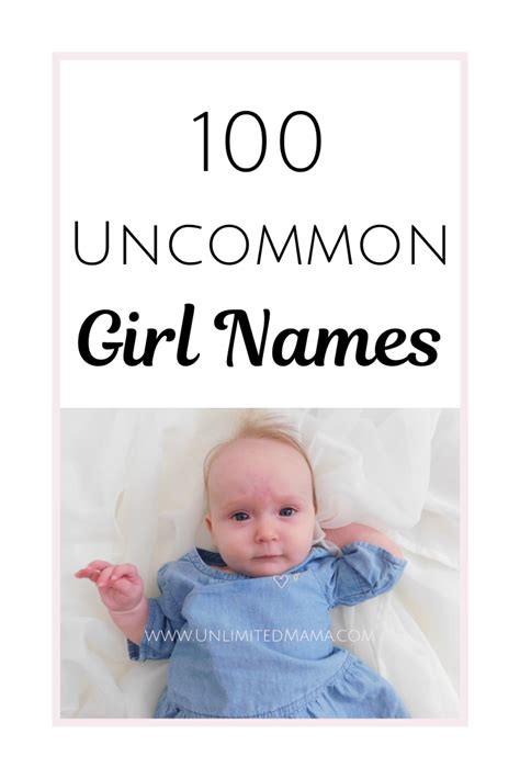 100 Uncommon Girl Names In 2020 Baby Girl Names Uncommon Girl Names