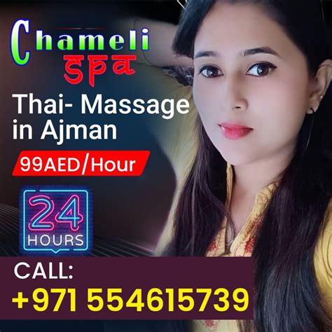 Chameli Spa Is The Best Thai Massage In Ajman We Are The Leading Spa Massage Center In Sharjah