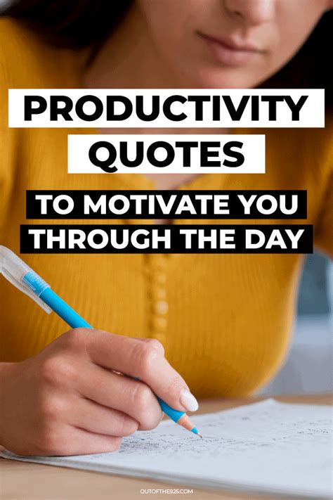 21 Inspiring Productivity Quotes To Motivate You Through The Day