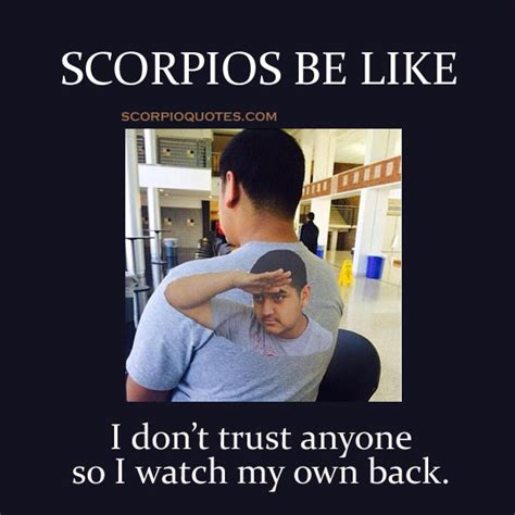 13 scorpios be like meme scorpio quotes