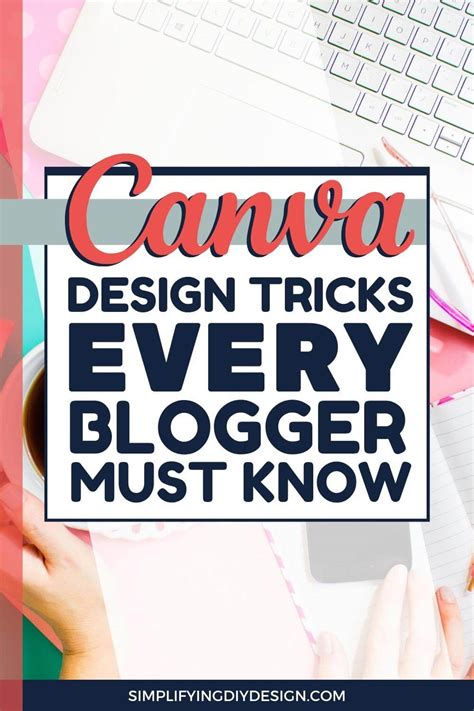 Canva Design Tips 7 Canva Tricks Every Blogger Should Know