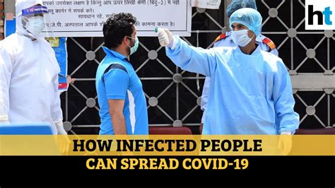 Covid 19 Positive Person Can Infect People Before Getting Symptoms