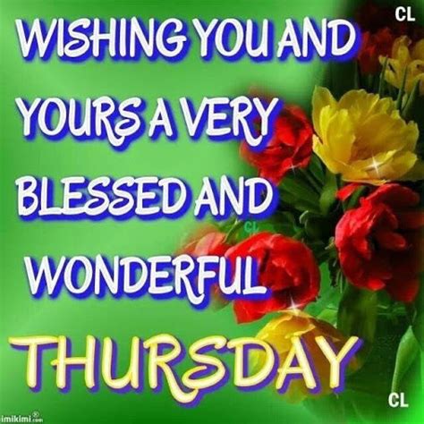 Wishing You A Very Blessed Thursday Pictures Photos And Images For