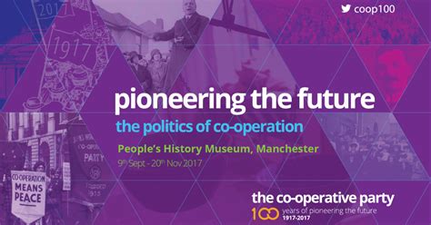 Pioneering The Future The Politics Of Co Operation Co Operative Party