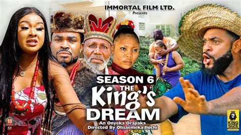 The Kings Dream Season 6 Trending New Nigeria Movie 2023 Latest