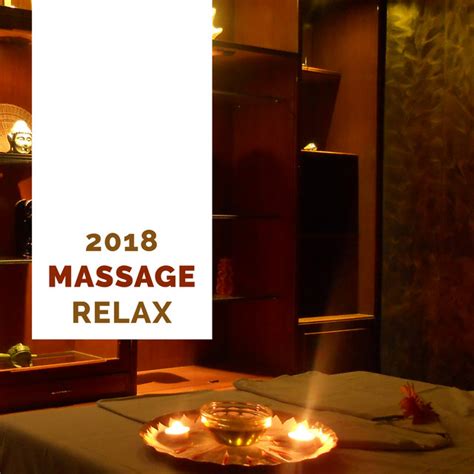 2018calming Relax Massage Album By Massage Spotify
