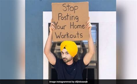 Stop Posting Home Workouts We Re With Diljit Dosanjh On This One